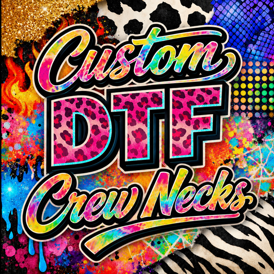 Custom DTF Crew Neck Sweatshirts