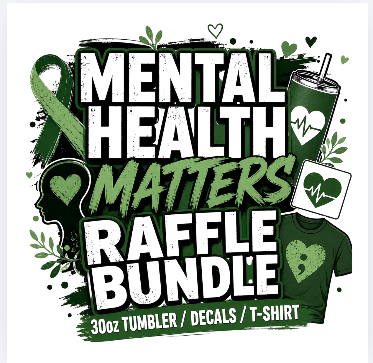 Mental Health Bundle 30oz Tumbler/Decals/T-Shirt